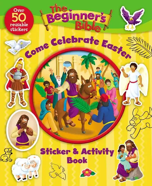 The Beginner's Bible Come Celebrate Easter Sticker and Activity Book - Paperback
