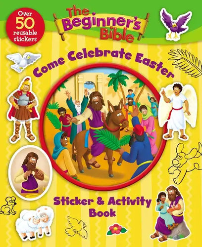 The Beginner's Bible Come Celebrate Easter Sticker and Activity Book - Paperback