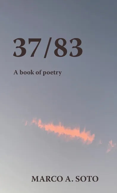 37/83: A Book of Poetry - Hardcover