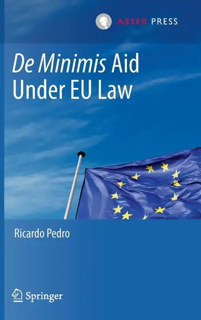 de Minimis Aid Under Eu Law - Hardcover