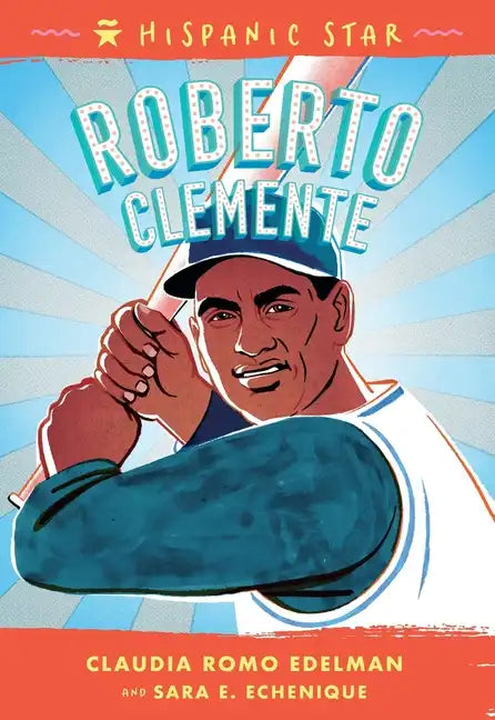 Hispanic Star: Roberto Clemente - Paperback