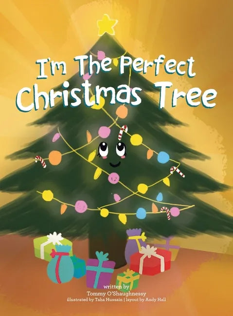 I'm the Perfect Christmas Tree - Hardcover