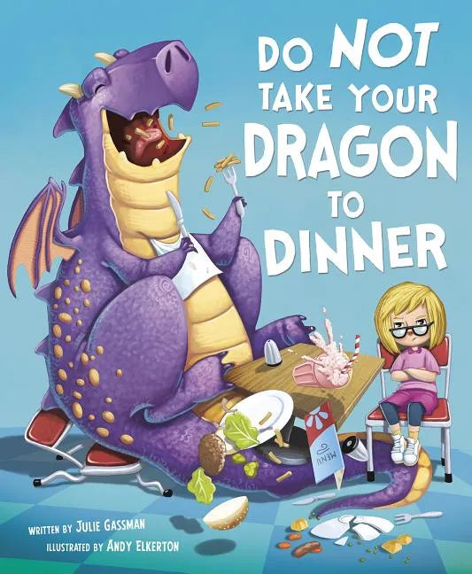 Do Not Take Your Dragon to Dinner - Paperback