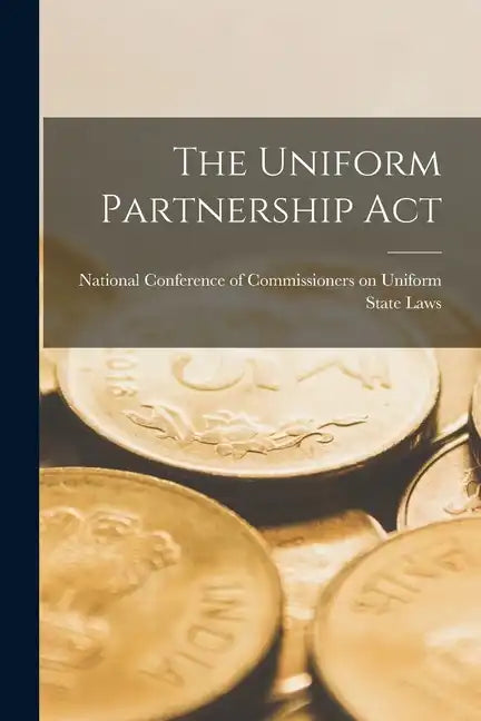 The Uniform Partnership Act - Paperback