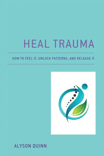 Reclaim Your Soul: How to Feel It, Unlock Patterns, and Release It - Paperback