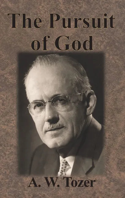 The Pursuit of God - Hardcover
