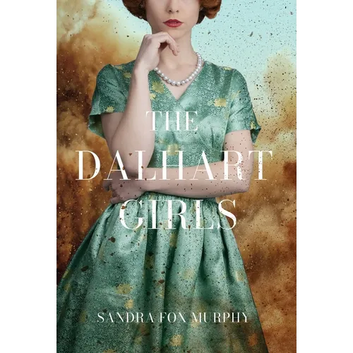 The Dalhart Girls - Hardcover