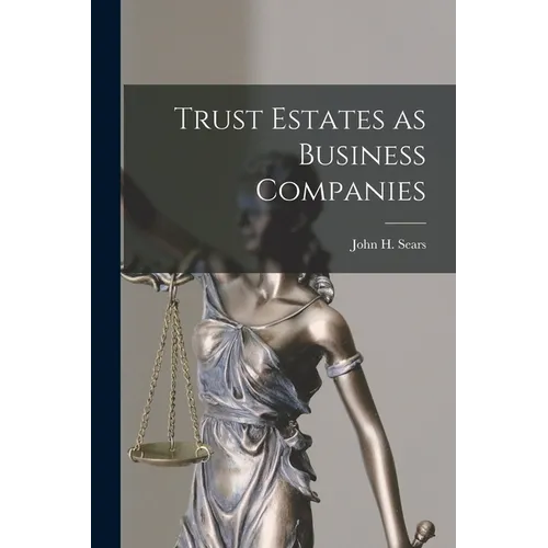 Trust Estates as Business Companies - Paperback