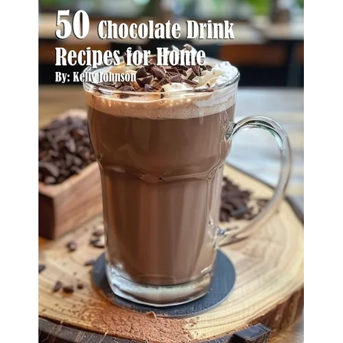 50 Chocolate Drink Recipes for Home - Paperback