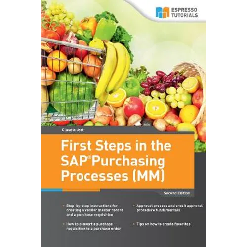 First Steps in the SAP Purchasing Processes (MM) - Paperback