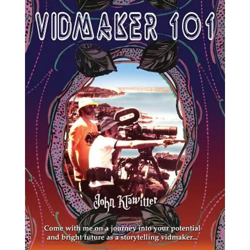 Vidmaker 101 - Paperback
