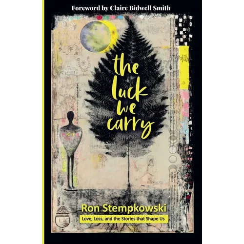 The Luck We Carry - Paperback