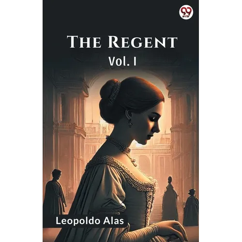 The Regent Vol. I - Paperback