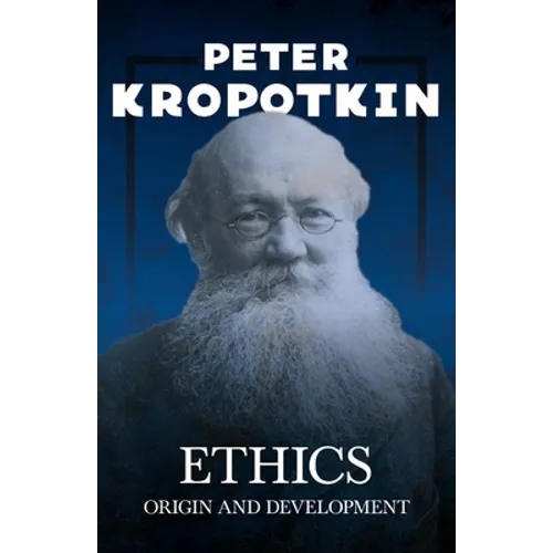 Ethics; Origin and Development - Paperback