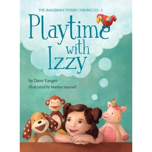 Playtime With Izzy - Hardcover