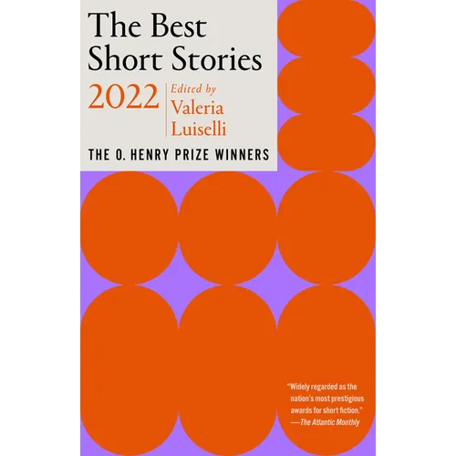 The Best Short Stories 2022: The O. Henry Prize Winners - Paperback