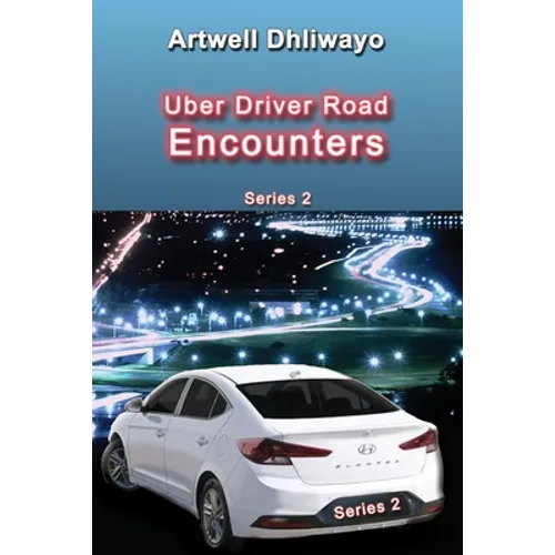 Uber Driver Road Encounters: Series 2 - Paperback