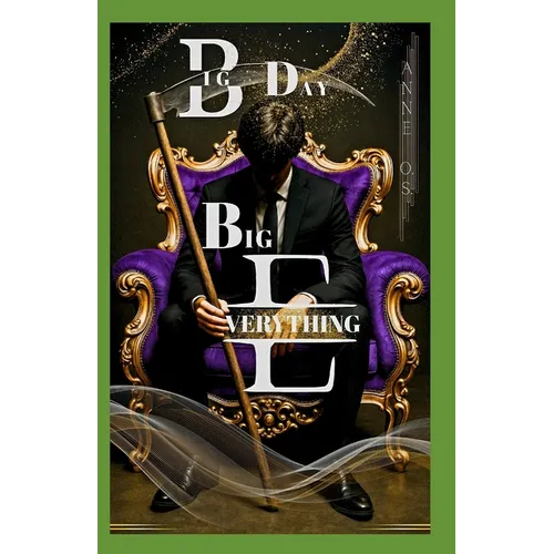 Big Day, Big Everything - Paperback