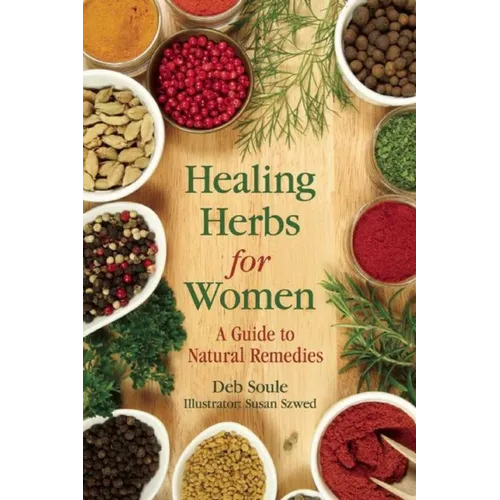Healing Herbs for Women: A Guide to Natural Remedies - Paperback