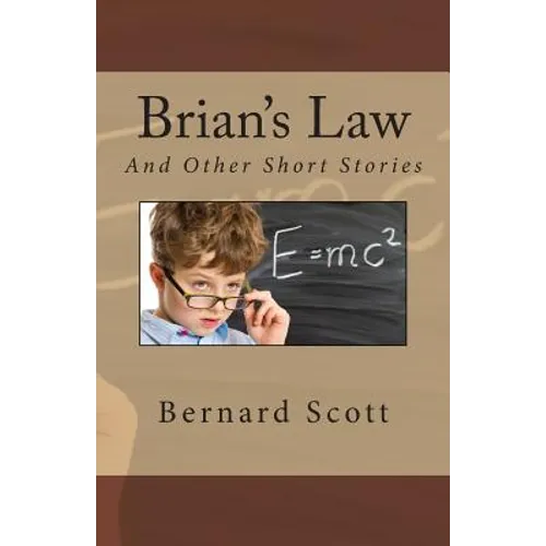 Brian's Law: And Other Stories - Paperback