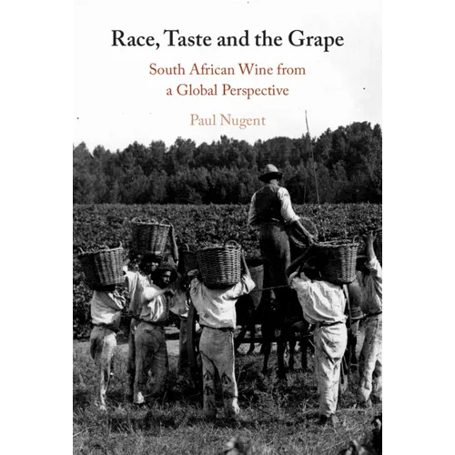 Race, Taste and the Grape - Hardcover