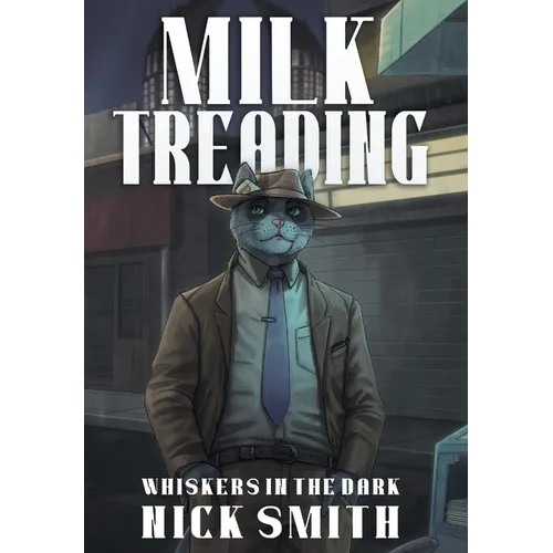 Milk Treading - Hardcover