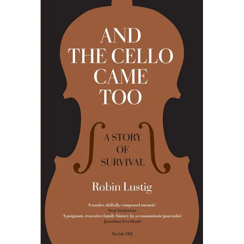 And the Cello Came Too - Paperback