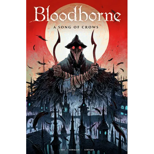 Bloodborne Vol. 3: A Song of Crows (Graphic Novel) - Paperback