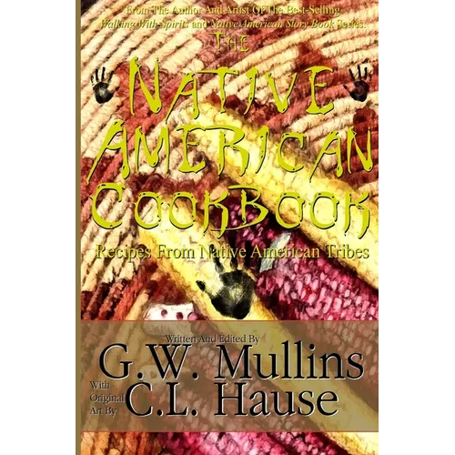 The Native American Cookbook Recipes From Native American Tribes