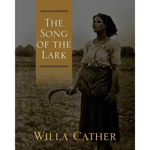 The Song of the Lark - Paperback