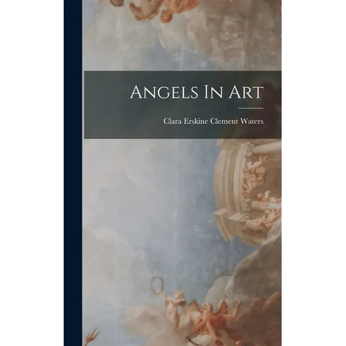 Angels In Art - Hardcover