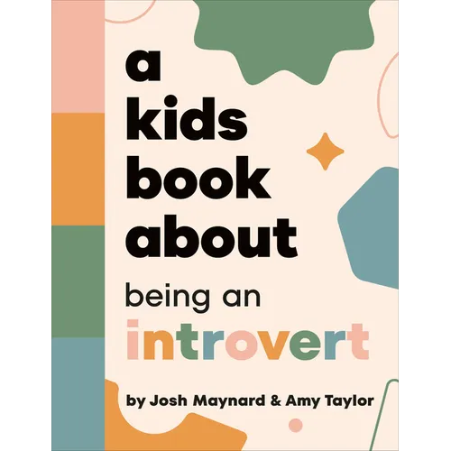A Kids Book about Being an Introvert - Hardcover