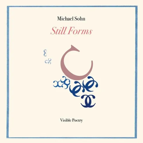 Still Forms: Visible Poetry - Paperback