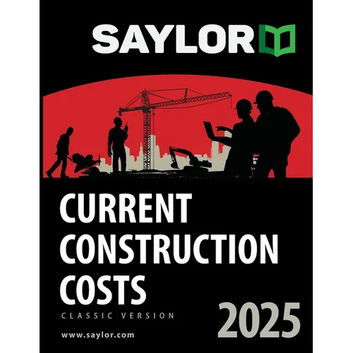 Saylor Current Construction Costs 2025