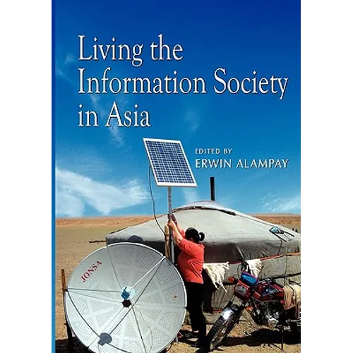 Living the Information Society in Asia - Paperback
