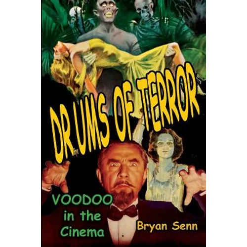 Drums of Terror: Voodoo in the Cinema - Paperback