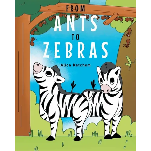 From Ants to Zebras - Paperback