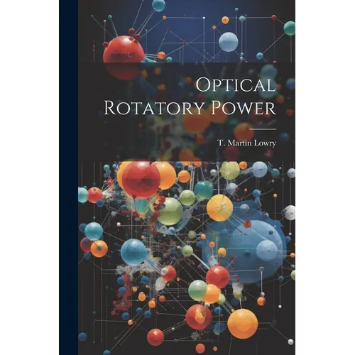Optical Rotatory Power - Paperback