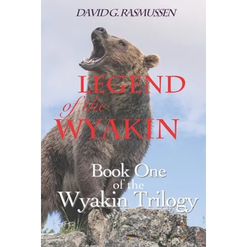 Legend of The Wyakin: Book One of The Wyakin Trilogy - Paperback