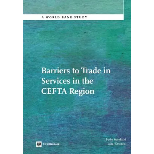 Barriers to Trade in Services in the Cefta Region - Paperback
