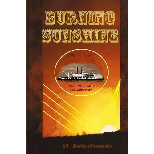 Burning Sunshine - Paperback