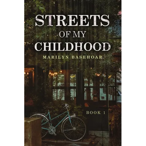 Streets of My Childhood: Book 1 - Paperback