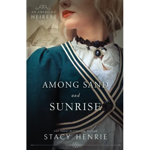 Among Sand and Sunrise - Paperback