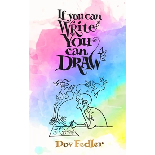 If you can write you can draw - Hardcover