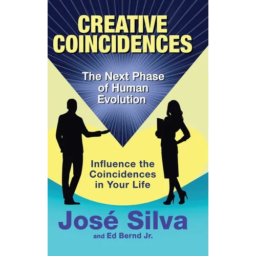 Creative Coincidences: The Next Phase of Human Evolution