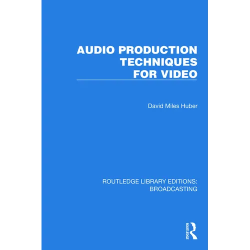 Audio Production Techniques for Video - Paperback
