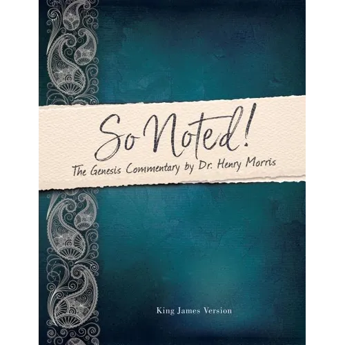 So Noted!: The Genesis Commentary - Paperback