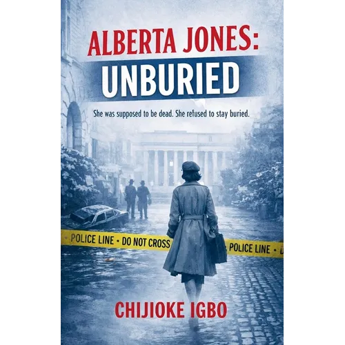 Alberta Jones: Unburied - Paperback