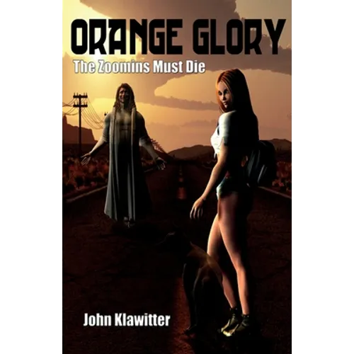 Orange Glory - The Zoomins Must Die - Paperback