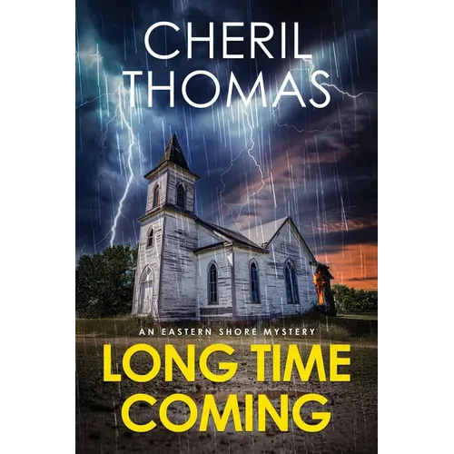 Long Time Coming: An Eastern Shore Mystery - Paperback